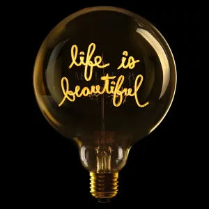 LED Filament Bulb Life Is Beautiful