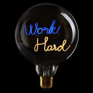 LED Filament Bulb Work Hard