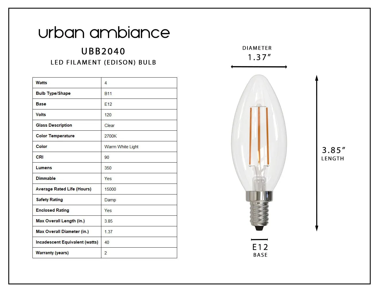UBB2040 Luxury LED Bulbs, 40W Equivalent, Vintage Edison Style, B11 Shape, E12 Base (candelabra base), 2700K (warm white) - 4 PACK